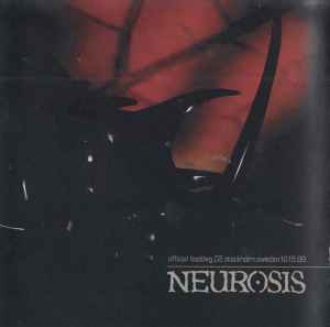 Official Bootleg.02.Stockholm.Sweden.10.15.99 - Neurosis