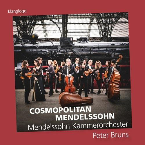 lataa albumi Mendelssohn Kammerorchester, Peter Bruns - Cosmopolitan Mendelssohn
