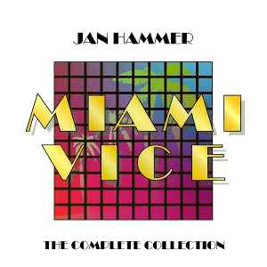 Jan Hammer - Miami Vice: The Complete Collection album cover