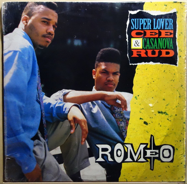 Super Lover Cee & Casanova Rud – Romeo (1991, Vinyl) - Discogs