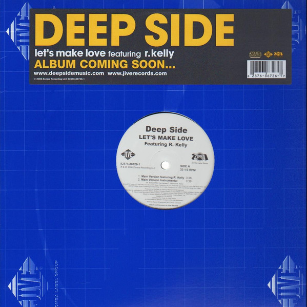 Deep Side Featuring R. Kelly – Let's Make Love (2006, CD