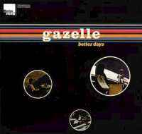 Gazelle - Better Days album cover