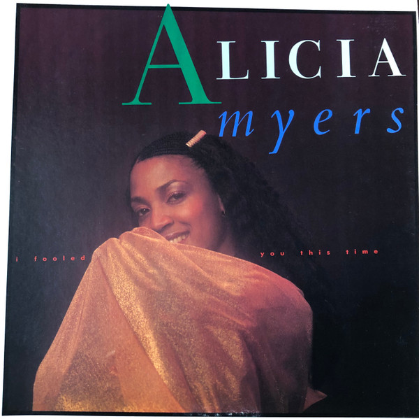 Alicia Myers – I Fooled You This Time (1982, Gloversville Press 