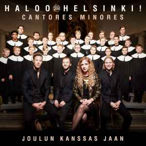 Haloo Helsinki! Feat. Cantores Minores – Joulun Kanssas Jaan (2017, 256  kbps, File) - Discogs