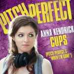 Cups / Anna Kendrick