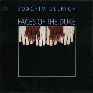 Joachim Ullrich - Faces Of The Duke album cover