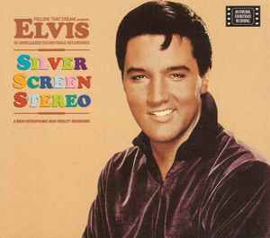 Elvis Presley - Silver Screen Stereo