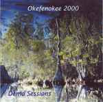 Cover of Okefenokee 2000 Demo Sessions, 2000-05-03, CDr