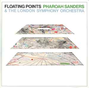 Promises - Floating Points, Pharoah Sanders & The London Symphony Orchestra