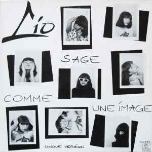 Sage Comme Une Image (Longue Version) - Lio