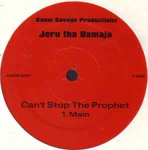 Jeru The Damaja - Can't Stop The Prophet album cover