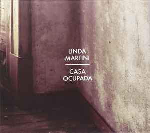 Linda Martini - Casa Ocupada
