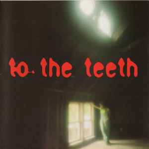 Ani DiFranco - To The Teeth album cover