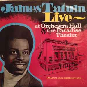 James Tatum - James Tatum Live - At Orchestra Hall & The Paradise Theater album cover