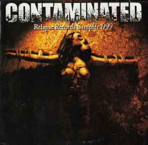 Contaminated: Relapse Records Sampler 1999 - Various
