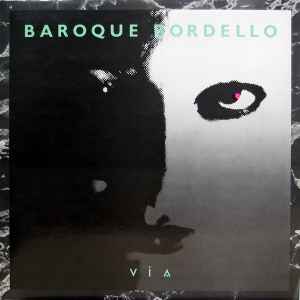 Baroque Bordello - Via album cover