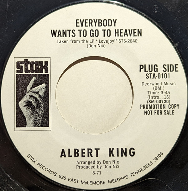 descargar álbum Albert King - Everybody Wants To Go To Heaven Lovejoy Ill