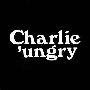 Who Is My Killer - Charlie 'Ungry
