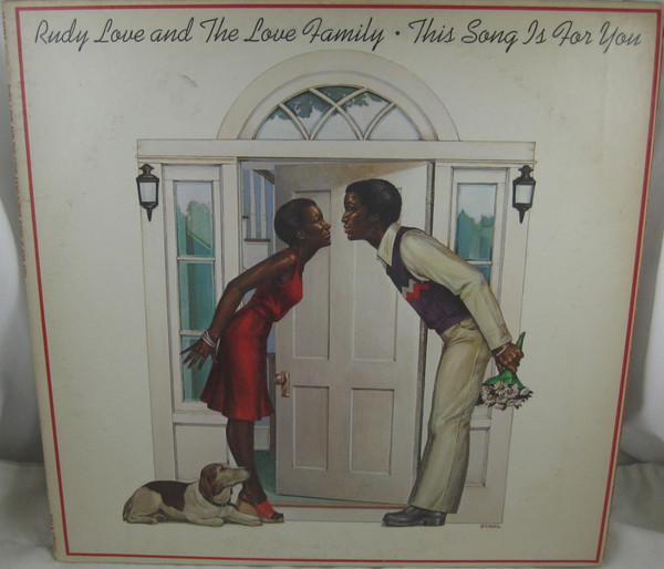Rudy Love And The Love Family – This Song Is For You (1978, Vinyl 