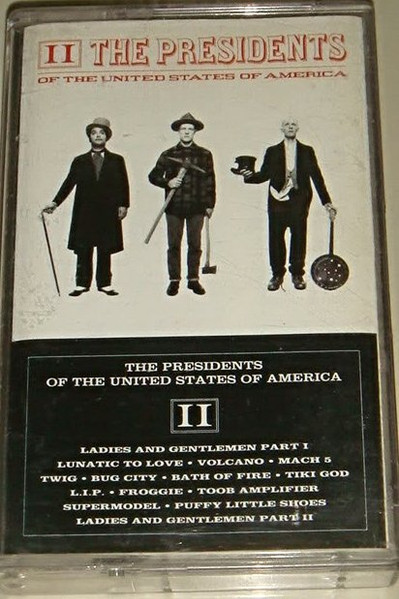 The Presidents Of The United States Of America – II (1996 