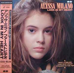 Alyssa Milano – Look In My Heart (1989, Laserdisc) - Discogs
