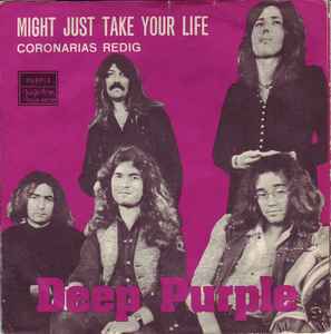 Deep Purple – Might Just Take Your Life (1974, Vinyl) - Discogs