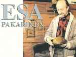 last ned album Esa Pakarinen - Savolaesta Sanarrieskoo Lauluja Kalle Väänäsen Runoihin