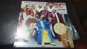 Los Reyes Locos - Mexico Mundial 86  Monterrey Y Alrededores album cover