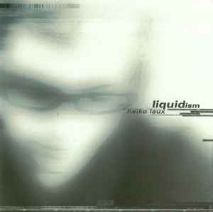 Heiko Laux - Liquidism album cover