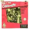 Ug & The Cavemen* - Ug & The Cavemen