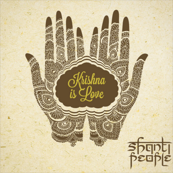 lataa albumi Shanti People - Krishna Is Love
