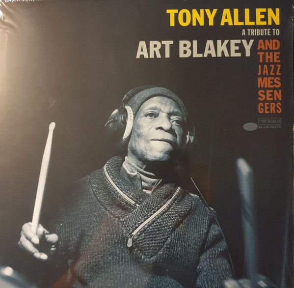 Tony Allen – A Tribute To Art Blakey And The Jazz Messengers (2020