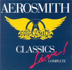 Aerosmith - Classics Live Complete album cover