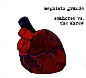 Mephisto Grande - Seahorse Vs. The Shrew album cover