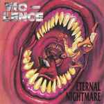 Vio-Lence - Eternal Nightmare | Releases | Discogs