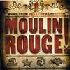 Various - Moulin Rouge - Music From Baz Luhrmann's Film