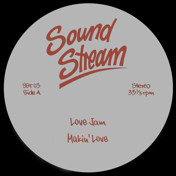 lataa albumi Sound Stream - Love Jam Makin Love