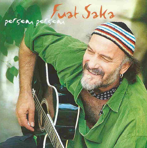télécharger l'album Fuat Saka - Perçem Perçem