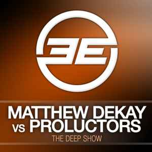 Matthew Dekay Vs. Proluctors - The Deep Show