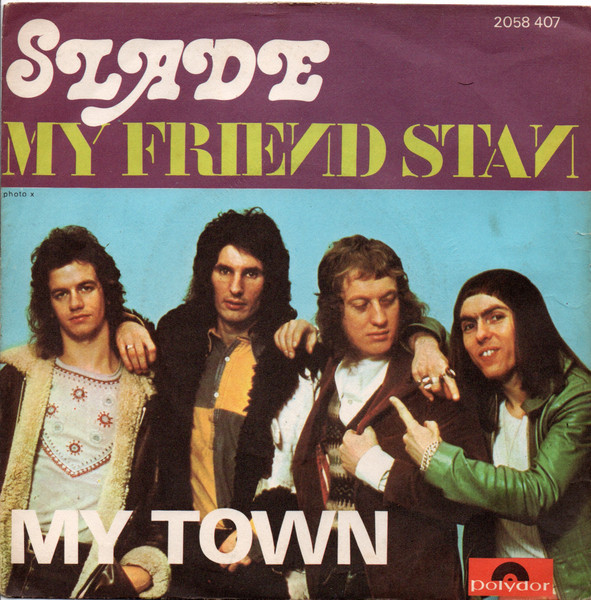 Slade – My Friend Stan (1973, Vinyl) - Discogs