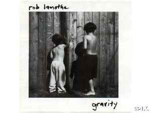 Rob Lamothe - Gravity album cover