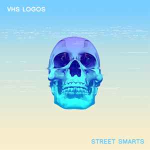 VHS Logos - Street Smarts album cover