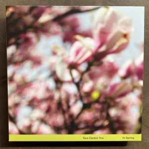In Spring - Tara Clerkin Trio