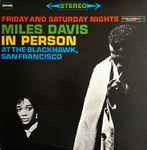 Miles Davis - In Person Friday And Saturday Nights At The 