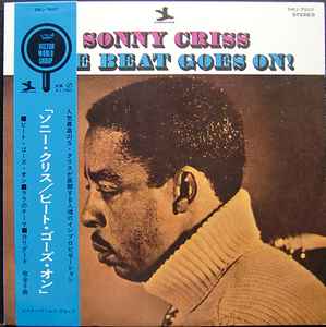 Sonny Criss – The Beat Goes On! (1968, Vinyl) - Discogs