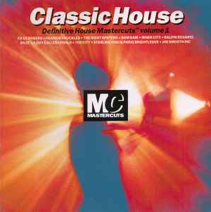 Classic House Mastercuts Volume 1 - Various