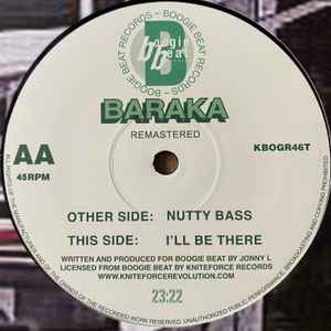 Nutty Bass / I'll Be There - Baraka
