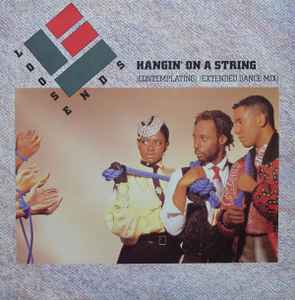 Loose Ends - Hangin' On A String (Contemplating) (Extended Dance Mix) album cover
