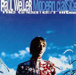 Paul Weller - Modern Classics - The Greatest Hits album cover