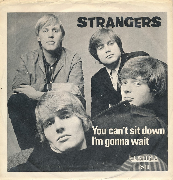 descargar álbum Strangers - You Cant Sit Down Im Gonna Wait